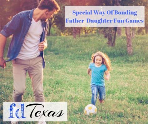 Daddy And Daughter Activities In Texas Daughter Activities Father