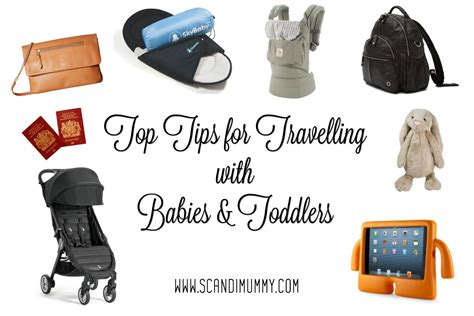 Top Tips For Travelling With Babies And Toddlers ⋆