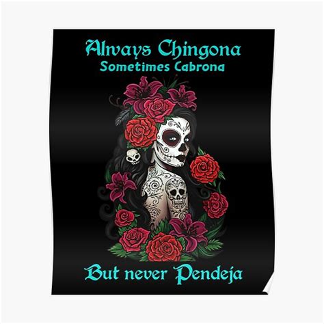 Always Chingona Sometimes Cabrona But Never Pendeja Tattoo Skull