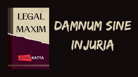 Damnum Sine Injuria Legal Maxim
