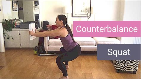 Counterbalance Squat Ease Into Movement And Strength At Home Youtube