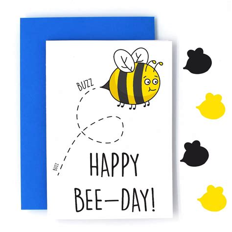 Cute Birthday Card Funny Pun Card Buzzing Birthday Bee Day