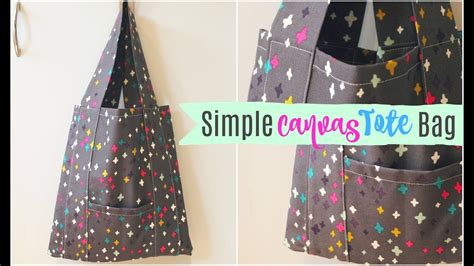 Tutorial Simple Canvas Tote Bag Youtube