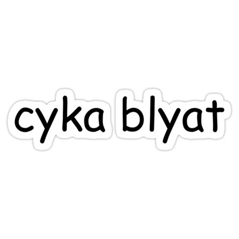 Cyka Blyat Stickers By Avesis Redbubble