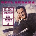 Neil Sedaka - Neil Sedaka: All Time Greatest Hits, Volume 2 Lyrics and ...