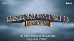 History Of The World Part 2 | Teaser Oficial (SUB) PV [La Loca Historia ...