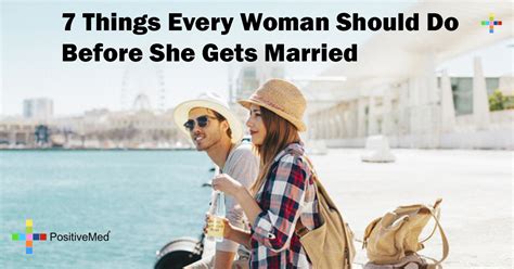 Things Every Woman Should Do Before She Gets Married