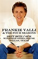 Frankie Valli in Winspear, Sept 28. | Frankie valli, Frankie ...