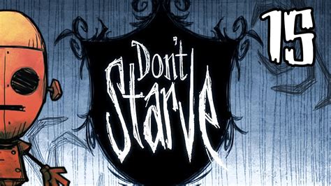 Let S Play Don T Starve Episode Rust In Pieces Youtube