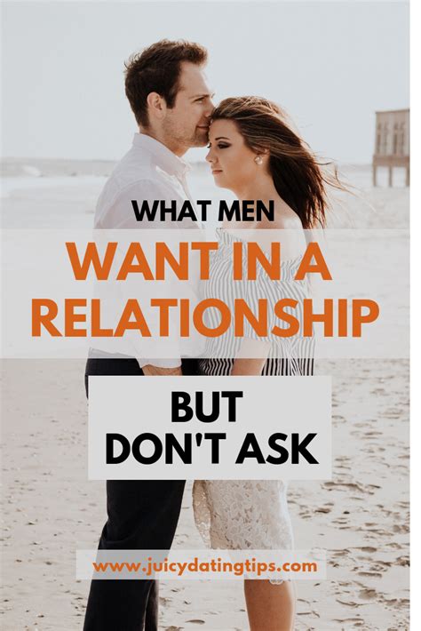 What Men Want In A Relationship But Don T Ask What Men Want Relationship Relationships Love