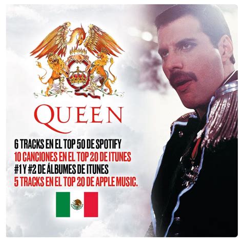 Queen En México ¡queen EstÁ Dominando Las Listas Temas En El Top 10