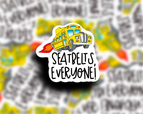 seatbelts everyone and ms frizzle school bus stickers teacher