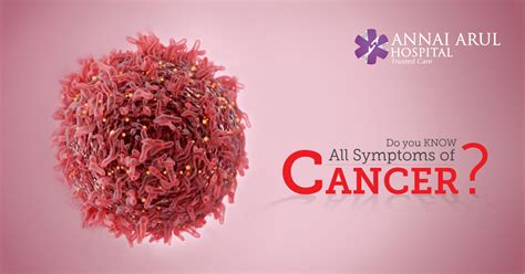 Do You Know All Symptoms Of Cancer Multispeciality Hospitals In Chennai