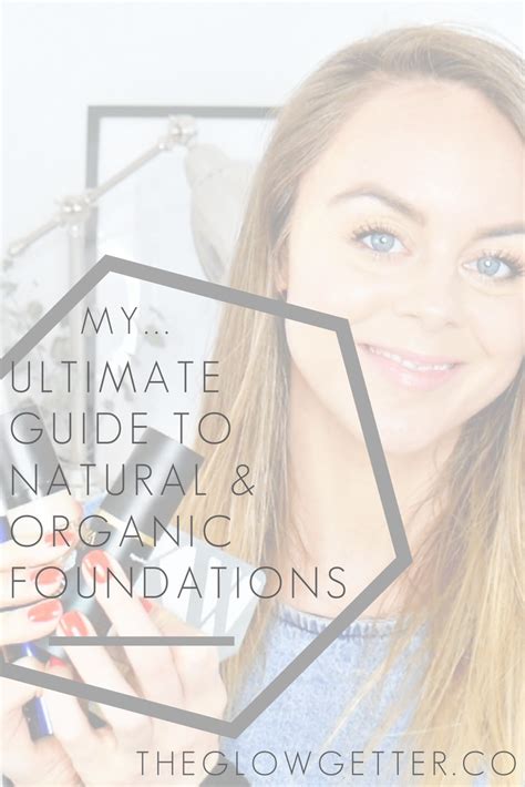Natural Organic Foundation The Ultimate Guide And Review For 2018 The