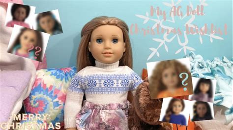 My American Girl Doll Christmas Wishlist 25 Dollidays Day 11 Youtube