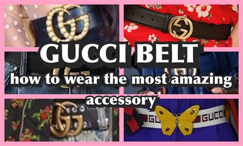 The Gucci Belt How To Wear The Most Amazing Accessory Dress The Part