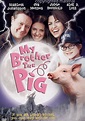 My Brother The Pig (DVD 1999) | DVD Empire