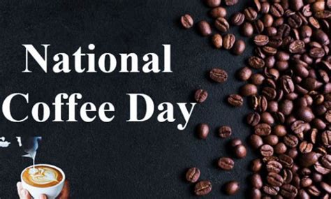 National Coffee Day 2023 Wishes Messages Greetings Images