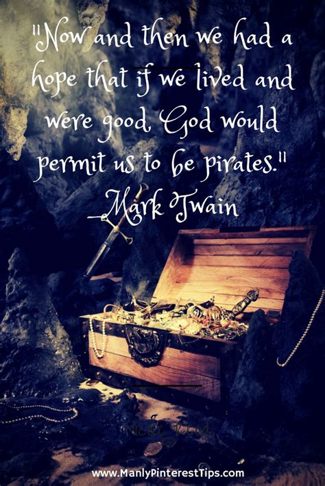 Humorist, satirist and scathing social commentator, mark twain occupies a special place in the pantheon of american (and world) writers. "Now and then we had a hope that if we lived and were good, God would permit us to be pirates ...