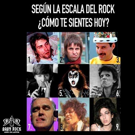 Rocker Segun La Escala Del Rock Como Te Sientes Hoy Rock