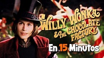 Charlie y la fábrica de chocolate en 15 Minutos - YouTube