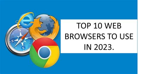 Top 10 Web Browsers To Use In 2023