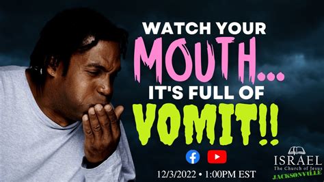 Watch Your Mouth Its Full Of Vomit Youtube
