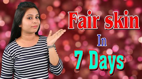 Get Fair Skin In 7 Days कैसे गोरा बनें Natural Remedies For Fair Skin
