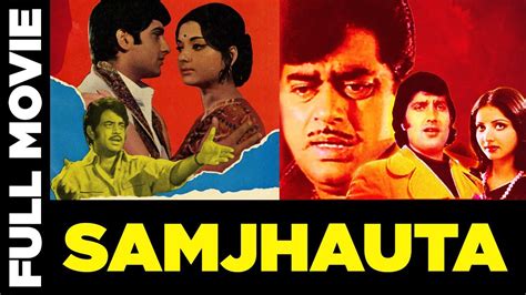 Samjhauta 1973 Full Movie समझौता Anil Dhawan Yogita Bali Shatrughan Sinha Youtube