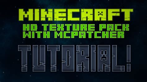 Minecraft Hd Texture Packs Tutorial Mcpatcher Youtube