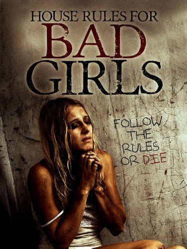House Rules For Bad Girls 2009