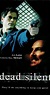 Dead Silent (1999) - IMDb