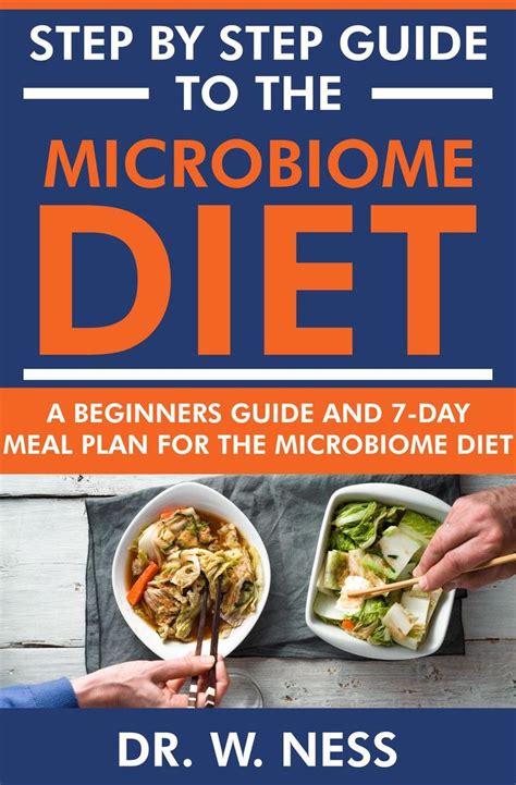 Read Step By Step Guide To The Microbiome Diet A Beginners Guide And 7
