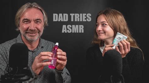 My Dad Tries Asmr Very Relaxing Triggers Youtube