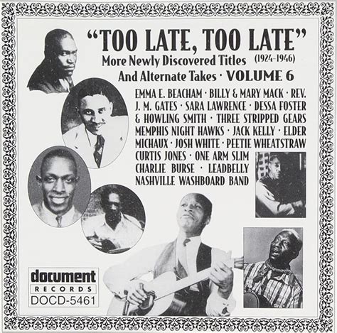 Too Late Too Late Blues Vol 6 Uk Cds And Vinyl