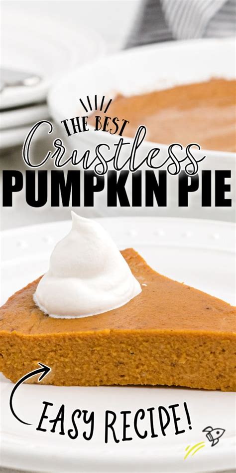This Crustless Pumpkin Pie Recipe Could Not Be Easier To Make After Just Six Simple Steps