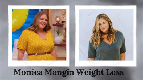 Monica Mangin Weight Loss Before And After Photos Might Motivate You