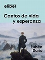 Obra Cantos De Vida Y Esperanza De Ruben Dario | 2023