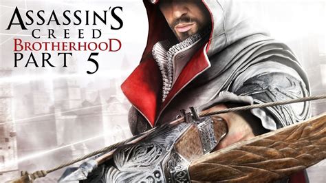 Assassins Creed Brotherhood Roma Part 5 Youtube