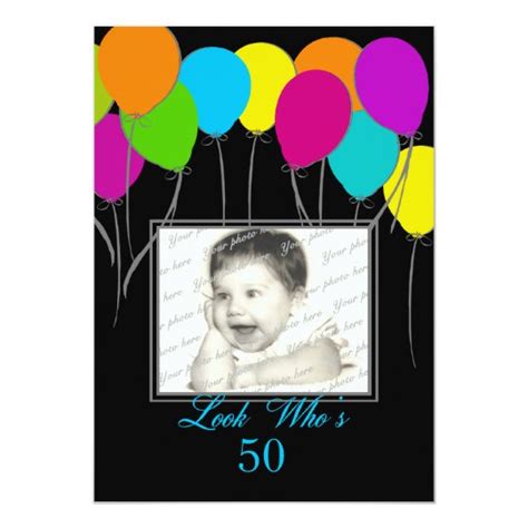 Look Whos 50 Party Balloons Birthday Photo Card