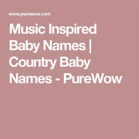 13 Thoroughly Adorable Music Inspired Baby Names Country Baby Names