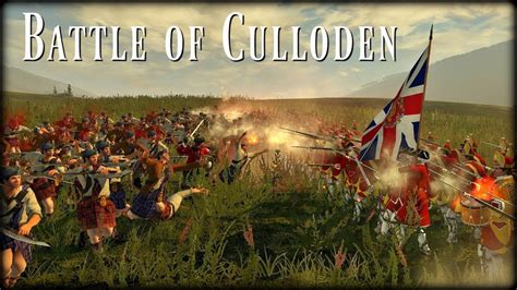 Jacobite Rising Battle Of Culloden Moor Youtube