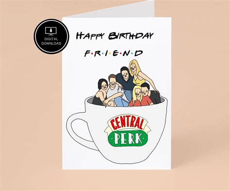 Printable Friends Birthday Card Friends Tv Show Card Friend Theme