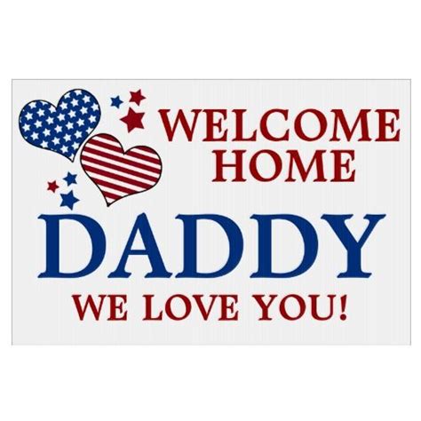 Welcome Home Ideas For Dad Chloe Dollar