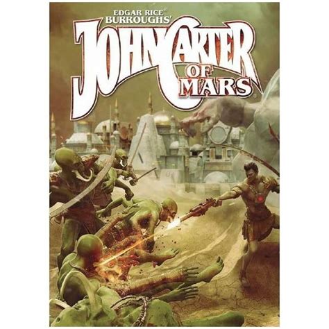 John Carter Of Mars Rpg Adventures On The Dying World Of Barsoom