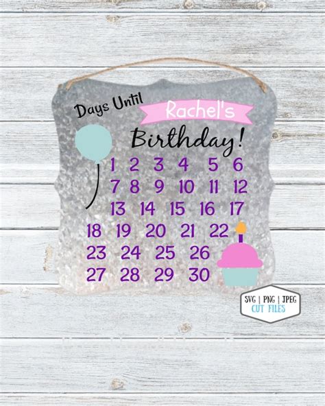 Birthday Countdown Calendar Svg Png File For Cutting With Etsy