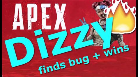 Dizzy Finding Bug In Apex Legends And Wins The Game Youtube
