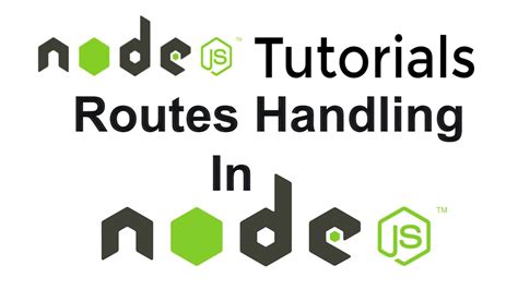Node Js Tutorial 15 Routes Handling In Node Js Routes In Node Js