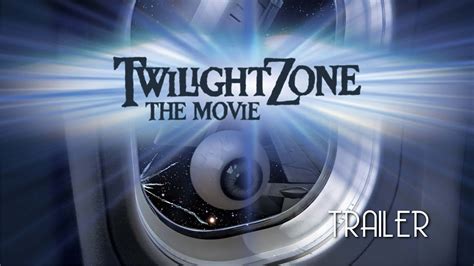 The Twilight Zone The Movie 1983 Trailer Remastered Hd Youtube