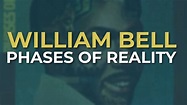 William Bell - Phases Of Reality (Official Audio) - YouTube